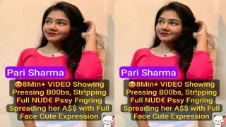 Exclusive Pari Sharma 8Min – Premium Naked Viral